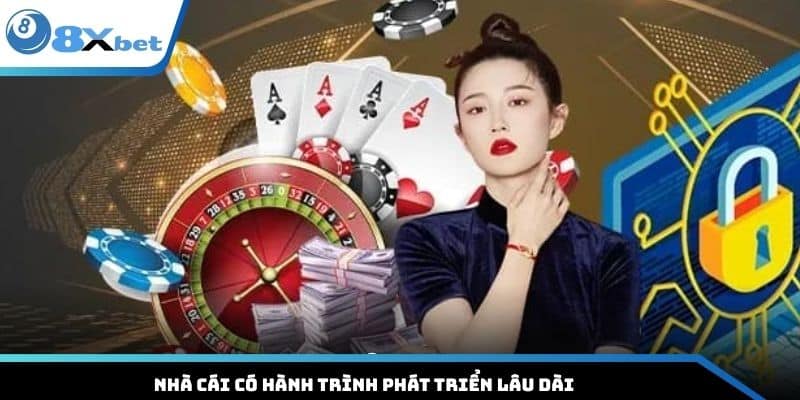 Nhà cái có hành trình phát triển lâu dài