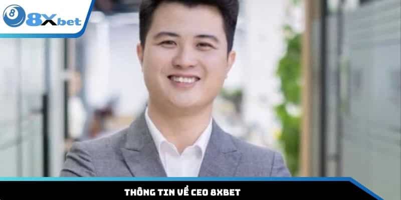 Thông tin về Ceo 8XBET
