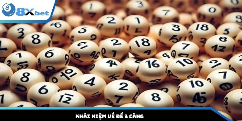 Khái niệm về đề 3 càng