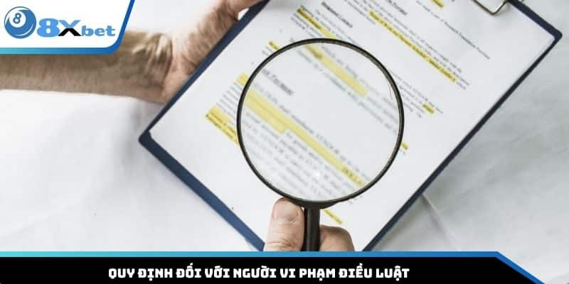 Quy định đối với người vi phạm điều luật